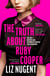 The Truth About Ruby Cooper - The deliciously dark new suspense novel from the bestselling author of Strange Sally Diamond