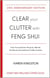 Clear Your Clutter With Feng Shui