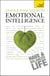 Change Your Life With Emotional Intelligence - A psychological workbook to boost emotional awareness and transform relationships