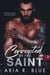 Corrupted by the Saint: Um dark romance de máfia com um stalker - Reinos, #4