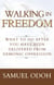 Walking In Freedom - Deliverance