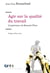 Agir sur la qualité du travail - L'expérience de Renault Flins