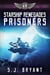 Starship Renegades: Prisoners - Starship Renegades, #5