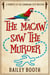 The Macaw Saw the Murder - Parrots of the Caribbean Cozy Mysteries, #2