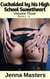 Cuckolded by his High School Sweetheart Volume Three: Box Set of Parts 7 - 9 - Cuckolded by His High School Sweetheart Box Sets, #3