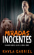 Miradas inocentes - Guardianes Alfa, #1