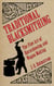 Traditional Blacksmithing - The Fine Art of Horseshoeing and Wagon Making