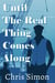 Until the Real Thing Comes Along