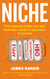Niche - The missing middle and why business needs to specialise to survive