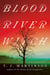 Blood River Witch - A Novel