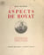 Aspects de Royat - Illustré de 9 lithographies originales, ainsi que de lettrines et vignettes