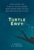 Turtle Envy: How Facing the Fear of Diving Added New Adventures in Life and New Depths in Love - Own Your Path, #2