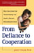 From Defiance to Cooperation - Real Solutions for Transforming the Angry, Defiant, Discouraged Child
