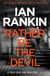 Rather Be the Devil - The number one bestselling series that inspired BBC One’s REBUS