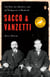 Sacco and Vanzetti - The Men, the Murders, and the Judgment of Mankind