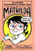 Les Histoires époustouflantes et (presque) vraies de Mathilda