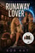 Runaway Lover - Time Shifters, #3