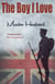 The Boy I Love - The Boy I Love: Book One