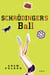 Schrodinger's Ball - A Novel