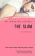 The Slam: A Romance - Hemsworth Brothers Book 1