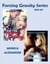 Forcing Gravity Series Box Set (Forcing Gravity, Gravity Happens)