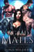 Big Bad Mates - The Big Bad Series, #2