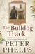 The Bulldog Track - A grandson's story of an ordinary man's war and survival on the other Kokoda trail
