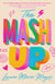 The MASH Up