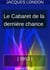 LE CABARET DE LA DERNIÈRE CHANCE