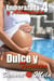 Dulce y Traviesa. Embarazada y Alborotada 4
