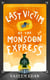 Last Victim of the Monsoon Express - A warm and witty cosy crime novella from the acclaimed author of the Malabar House novels
