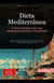 Dieta Mediterrânea: O Guia Completo para uma Alimentação Saudável e Equilibrada - Dieta (PT), #2