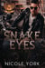 Snake Eyes - The Devil's Luck MC, #4