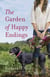 The Garden of Happy Endings - A Novel