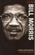 Bill Morris - A Trade Union Miracle