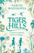 Tiger Hills - A Channel 4 TV Book Club Choice