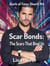 Scar Bonds: The Scars that Bind Us