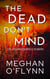 The Dead Don't Mind: Ein Gedankenspiele Roman - Gedankenspiele, #2