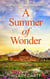 A Summer of Wonder - The Seedling Homestead Series, #1