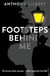 Footsteps Behind Me