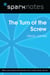The Turn of the Screw (SparkNotes Literature Guide)
