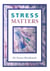 Stress Matters