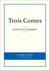 Trois Contes