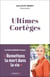 Ultimes cortèges
