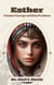 Esther:  Triumph of Courage and Divine Providence