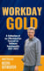 Workday Gold: A Collection of Keith Bitikofer’s #WorkdayTips Focused on Software Functionality 2021-2023