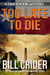 Too Late To Die - A Dan Rhodes Mystery - Sheriff Dan Rhodes, #1