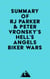 Summary of RJ Parker, Ph.D. & Peter Vronsky, Ph.D.'s Hell's Angels Biker Wars