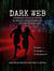Dark Web: A Romantic Thriller Parody by Georgia Petherbridge and Carroll Gingham