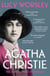 Agatha Christie - The Sunday Times bestselling biography of the legendary creator of Hercule Poirot and Miss Marple